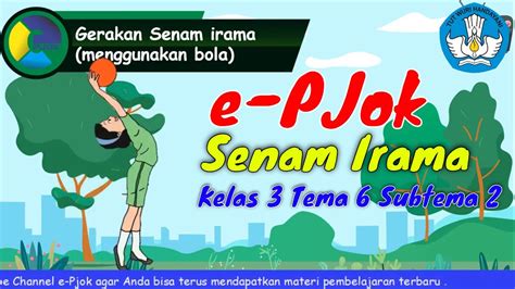 PJOK KELAS 3 TEMA 6 SUBTEMA 2 SENAM IRAMA DENGAN BOLA YouTube