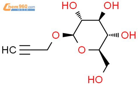 Prop 2 Yn 1 Yl β D Glucopyranoside「cas号：151168 59 1」 960化工网