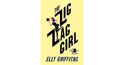 The Zig Zag Girl The Brighton Mysteries 1 By Elly Griffiths