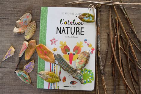 Livre Pour Enfants L Atelier Nature Maman Tout Faire Livre