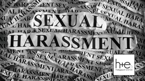 Californias New Sexual Harassment Laws Removing The Hurdles To Justice Haeggquist And Eck Llp