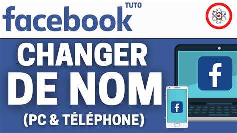 Changer De Nom Sur Facebook Tuto Pc Et T L Phone Youtube