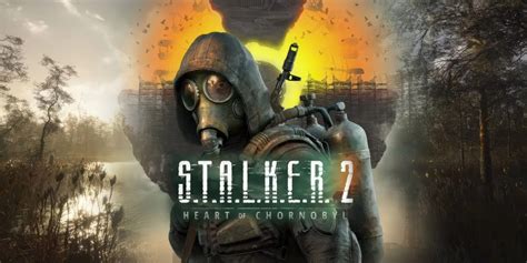 S.T.A.L.K.E.R 2 Heart of Chornobyl Review