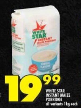 White Star Instant Maize Porridge All Variants Kg Each Offer At Shoprite