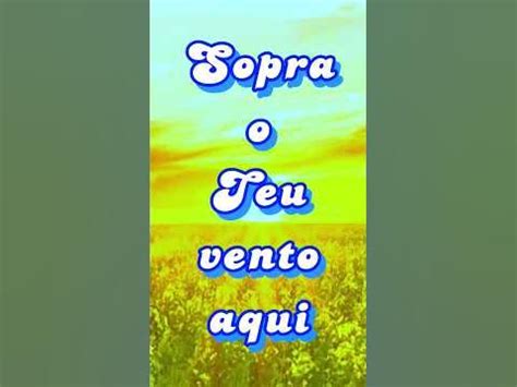 Sopra O Teu Vento Aqui - Sopra o Teu vento aqui Toma o Teu trono, vem reinar Nós queremos Te ...