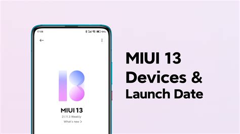 Miui 13 Eligible Devices And Launch Date Xiaomiuinet