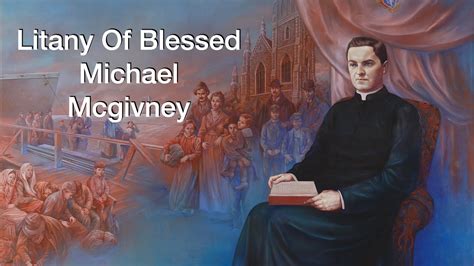 Litany Of Blessed Michael Mcgivney YouTube