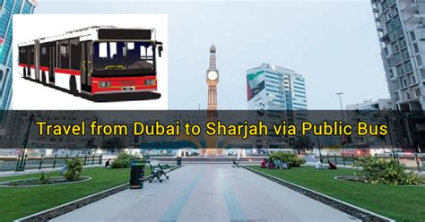 How To Travel From Dubai To Sharjah Via Public Bus Transport Dubai OFW