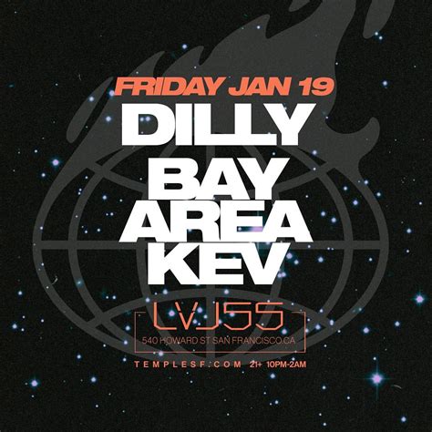 DJ Dilly BayAreaKev LVL 55 Tickets At Temple Nightclub In SF By