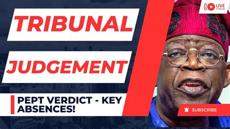 Nigeria Tribunal Judgement Delivered 2023 Pept Verdict With Tinubu