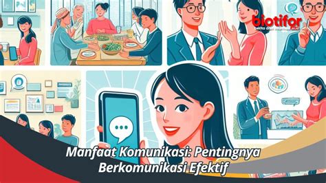 Manfaat Komunikasi Pentingnya Berkomunikasi Efektif