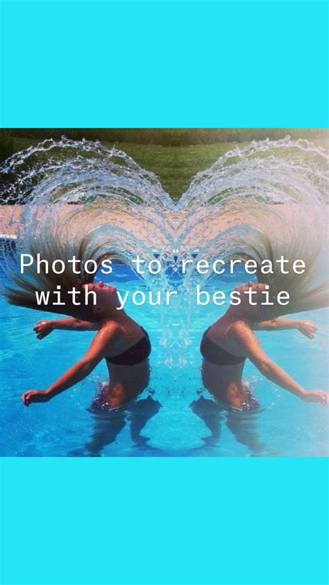 Photos To Recreate With Your Bestie Best Friend Activities Crazy