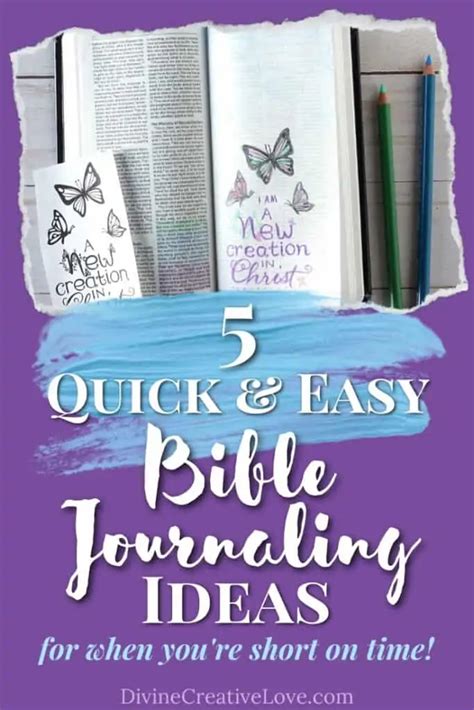 5 Quick And Easy Bible Journaling Ideas Divine Creative Love