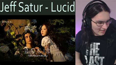 Metalhead Reacts Jeff Satur กอนทเธอจะลมฝน Lucid Official