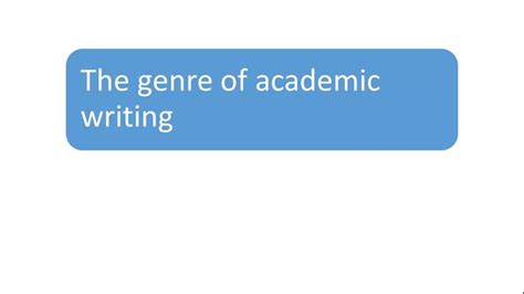 Genre Of Academic Writing