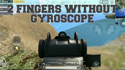 Fingers No Gyroscope Gameplay Pubg Mobile Youtube