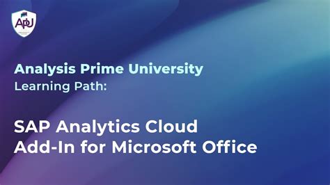 Sap Analytics Cloud Add In For Microsoft Office Learning Path Overview