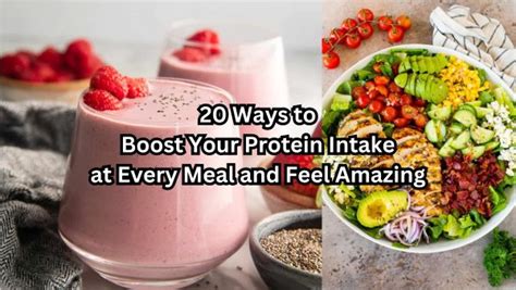 20 Ways To Boost Your Protein Intake At Every Meal And Feel Amazing