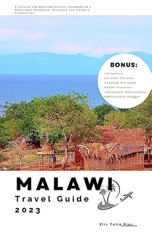 Malawi Travel Guide 2023 A Concise And Detailed Itinerary