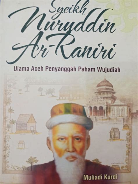 Syeikh Nuruddin Ar Raniri Pendahuluan Bagian 1