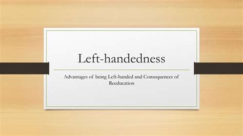 What It Really Means To Be Left Handed