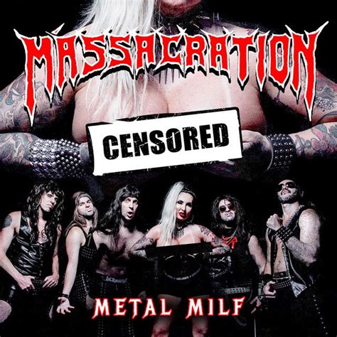 Metal Milf Single De Massacration Letras Mus Br