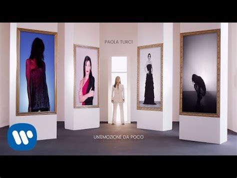 Paola Turci Un Emozione Da Poco Official Video Youtube