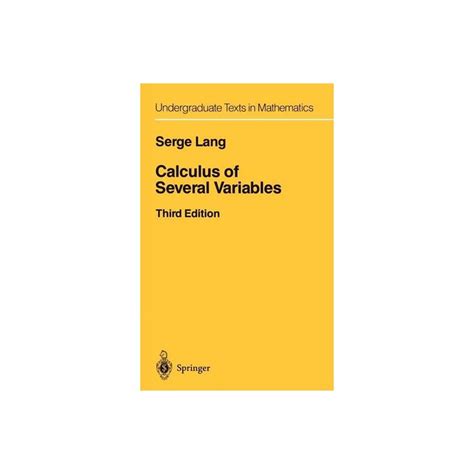 Calculus Of Several Variables Undergraduate Texts In Mathematics