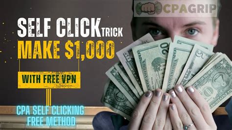 Make Daily With Self Clicking Strategy Cpa Marketing Self