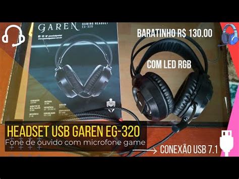 Unboxing Headset Garen EG 320 Fone De Ouvido Gamer USB Barato E Bom