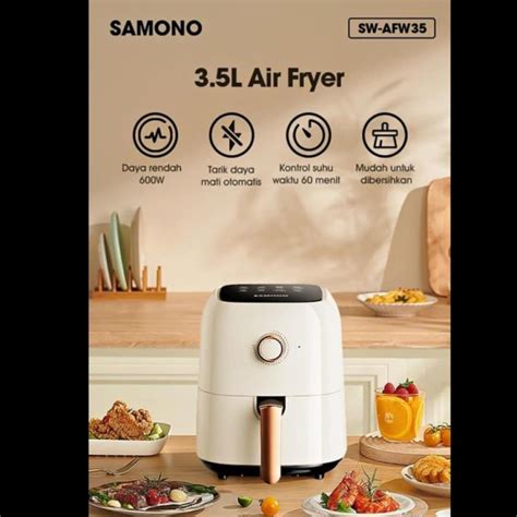 SAMONO SW AFW35 WHITE Air Fryer Penggorengan Tanpa Minyak 3 5 Liter