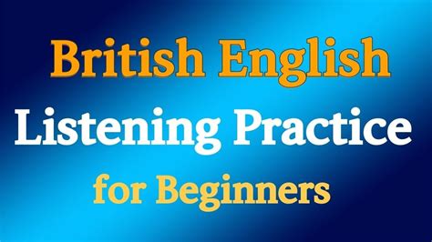 Minutes Of English Listening Practice For Beginners Uk English