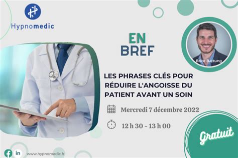 En bref Les phrases clés pour réduire l angoisse du patient