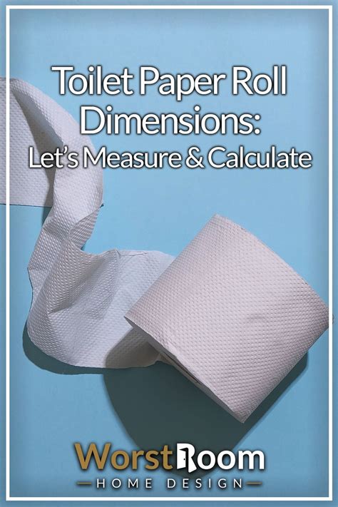 Understanding Toilet Paper Roll Dimensions