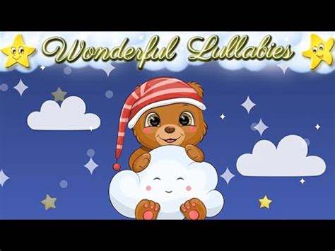 Relaxing Baby Lullaby For Sweet Dreams Make Bedtime Super Easy And