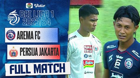 Arema Fc Vs Persija Jakarta Full Match Bri Liga Vidio