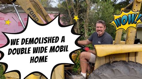 Demolishing A Double Wide Mobil Home Building An RV PARK In Florida