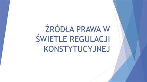 W systemie źródeł prawa można wyróżnić pewne grupy źródeł ppt pobierz