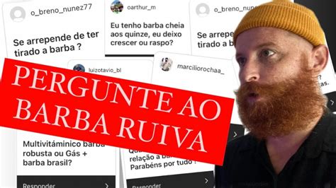 Pergunte Ao Barba Ruiva Youtube