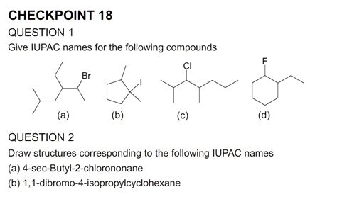 Solved Checkpoint Question Give Iupac Names For The Following