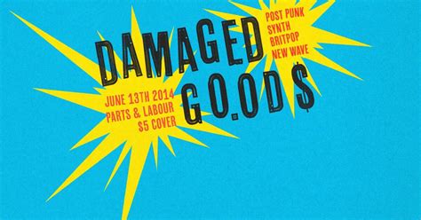 DAMAGED GOODS