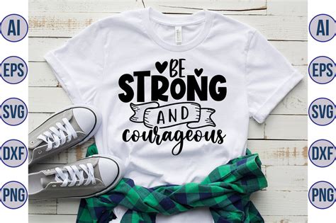 Be Strong And Courageous Svg So Fontsy