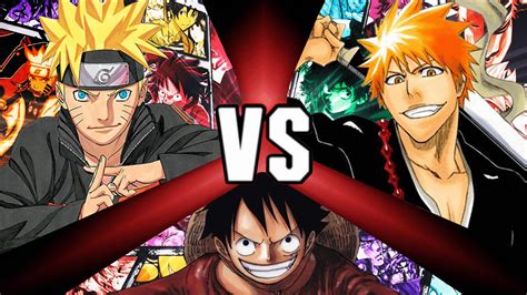 Naruto vs Luffy vs Ichigo (Naruto vs One Piece vs Bleach) : r ...