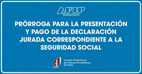 Prórroga Para La Presentación Y Pago De La Declaración Jurada Correspondiente A La Seguridad