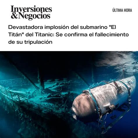 Inversionesandnegocios On Twitter Los Cinco Tripulantes Del Sumergible