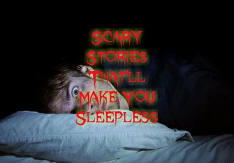 Scary Stories That Ll Make You Sleepless Paranormal Amino