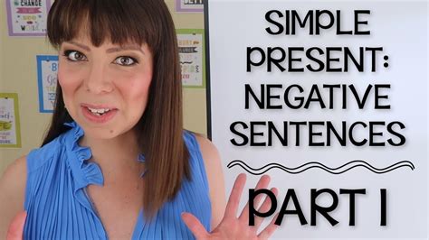 SIMPLE PRESENT NEGATIVE SENTENCES PART 1 YouTube