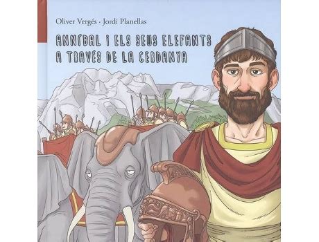 Livro Annibal I Els Seus Elefants A Travès De La Cerdanya de Jordi