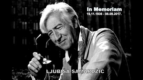 IN MEMORIAM : Ljubiša Samardžić - YouTube