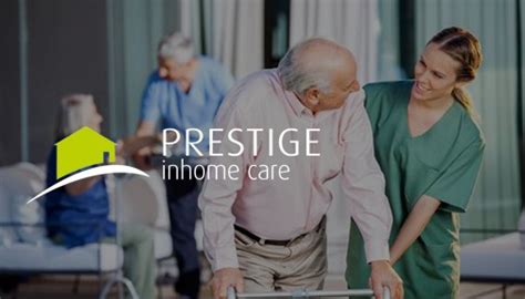 Prestige Inhome Care Review Ratings And Information